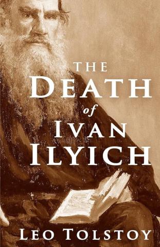 Cover of the book "The Death of Ivan Ilyich" by Leo Tolstoy, featuring a sepia portrait of the author cropped along the leftmost side of the frame, a stern expression on his face and an open book held loosely in his hand