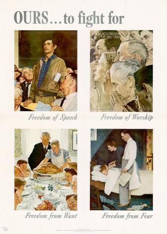 Poster with four classic Norman Rockwell paintings (depicting quiet and very human scenes) placed side-by-side, surrounded text reading "OURS... to fight for: Freedom of Speech, Freedom of Worship, Freedom from Want, Freedom from Fear"