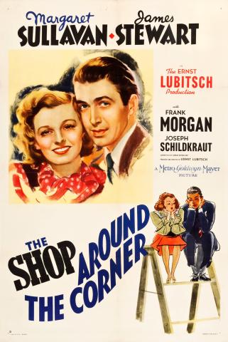 Poster image for 1940's "The Shop Around the Corner," featuring the two leading actors viewed from the shoulders up, their faces pressed up close, while below this cropped image is an illustration of the two leads sitting next to each other on a bench, highly stylized, with illustrative outlines and whimsical postures