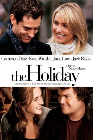 Poster for 2006's "The Holiday," featuring photos of its two romantic couples from the shoulders up looking at each other lovingly, with the title cad sandwiched between them